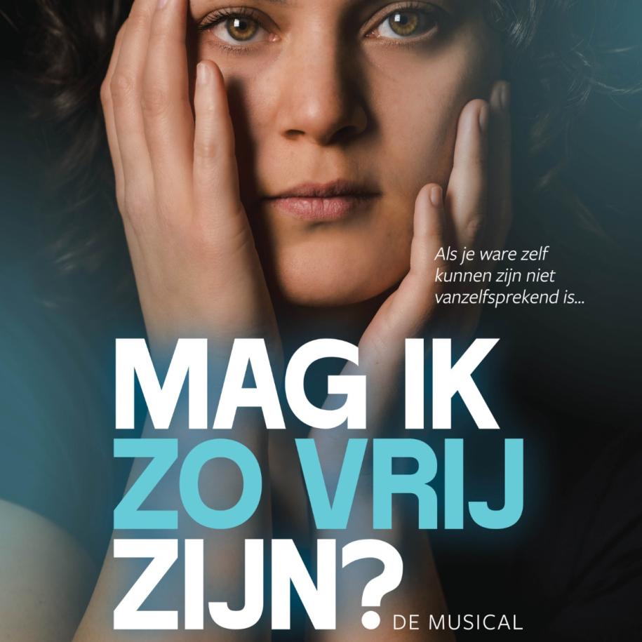 Musical 'Mag ik zo vrij zijn?'