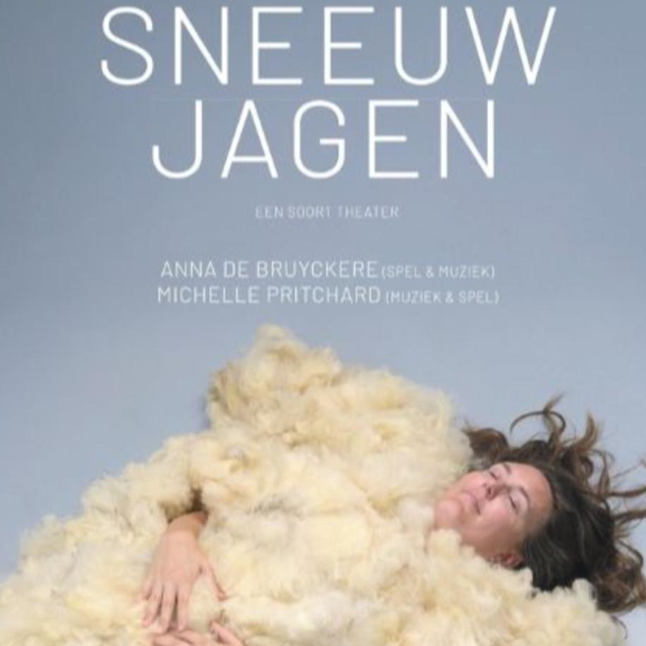 Sneeuwjagen, theater op de BUnder
